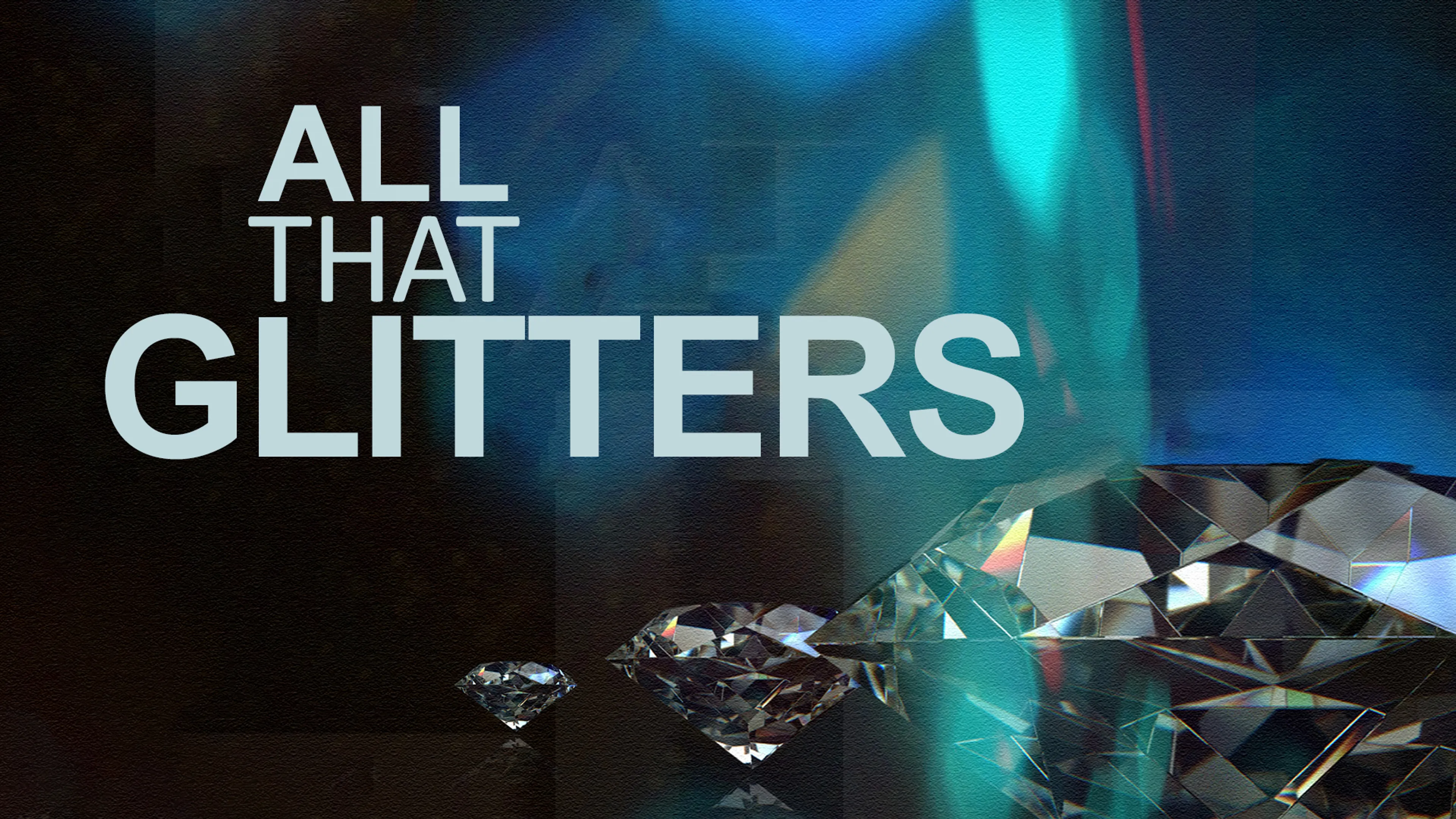 All That Glitters poster